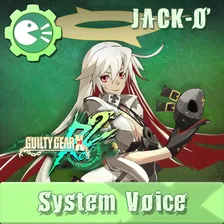 GUILTY GEAR Xrd Rev.2 System Voice 'JACK-O'