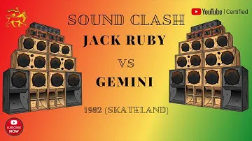 Official Reggae Sound Clash: Jack Ruby vs Gemini 1982 Skateland